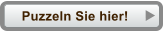 Puzzeln Sie hier!